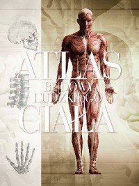 Atlas budowy ludzkiego ciała - okładka książki