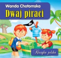Dwaj piraci. Seria: Klasyka polska - okładka książki