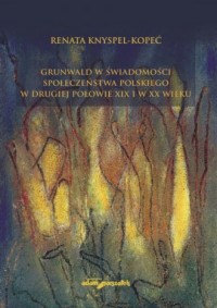 Grunwald w świadomości społeczeństwa - okładka książki