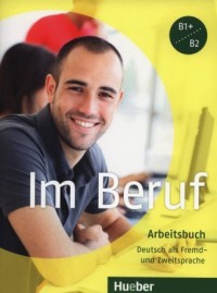 Im Beruf B1/B2. Arbaitsbuch - okładka podręcznika