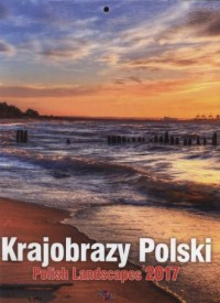 Kalendarz 2017. Krajobrazy Polski - okładka książki