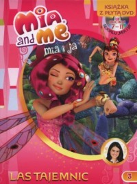 Mia and Me 3. Las Tajemnic (+ DVD) - okładka książki