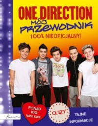 Mój przewodnik One Direction. 100 - okładka książki