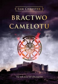 Bractwo Camelotu - okładka książki