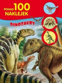Dinozaury (ponad 100 naklejek) - okładka książki