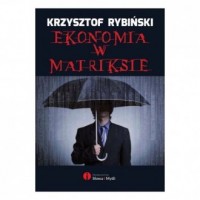Ekonomia w Matriksie - okładka książki