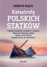 Katastrofy polskich statków - okładka książki