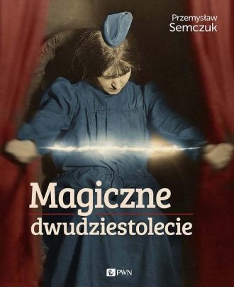 Magiczne dwudziestolecie - okładka książki