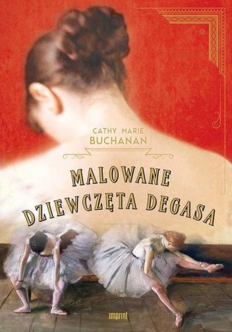 Malowane dziewczęta Degasa - okładka książki