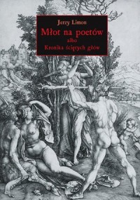 Młot na poetów albo Kronika Ściętych - okładka książki
