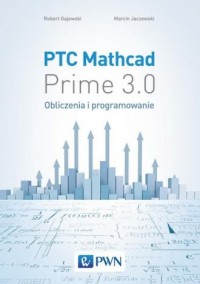 PTC Mathcad Prime 3.0. Obliczenia - okładka książki