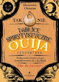 Tablice spirytystyczne Ouija. Podręcznik - okładka książki