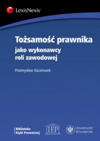 Tożsamość prawnika jako wykonawcy - okładka książki