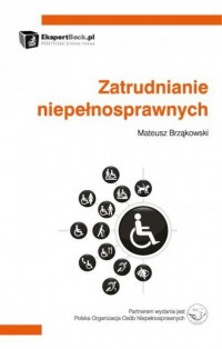 Zatrudnianie niepełnosprawnych - okładka książki