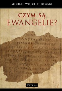 Czym są Ewangelie? - okładka książki