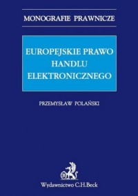 Europejskie prawo handlu elektronicznego - okładka książki