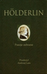 Frierdich Holderlin. Poezje zebrane - okładka książki