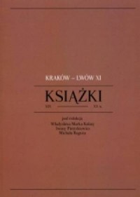 Kraków - Lwów XI. Książki XIX-XX - okładka książki