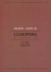 Kraków - Lwów XII. Czasopisma XIX-XX - okładka książki