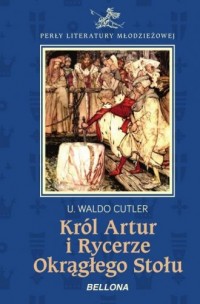 Król Artur i Rycerze Okrągłego - okładka książki