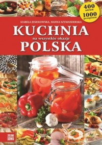 Kuchnia polska na wszystkie okazje - okładka książki