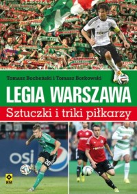 Legia Warszawa. Sztuczki i triki - okładka książki