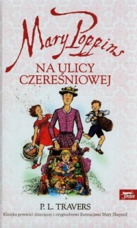Mary Poppins na ulicy Czereśniowej - okładka książki