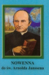 Nowenna do św. Arnolda Janssena - okładka książki
