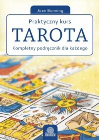 Praktyczny kurs Tarota. Kompletny - okładka książki