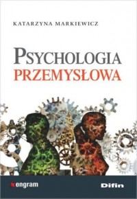Psychologia przemysłowa - okładka książki