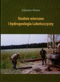 Studnie wiercone i hydrogeologia - okładka książki
