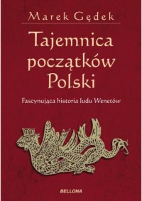 Tajemnica początków Polski - okładka książki