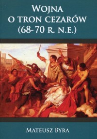 Wojna o tron Cezarów (68-70 r. - okładka książki