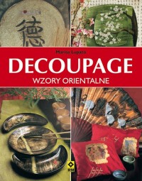 Decoupage. Wzory orientalne - okładka książki