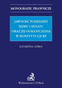 Jawność posiedzeń Sejmu i Senatu - okładka książki