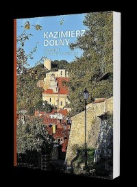 Kazimierz Dolny w fotografiach - okładka książki
