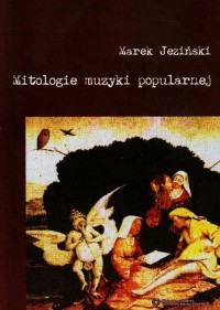 Mitologie muzyki popularnej - okładka książki