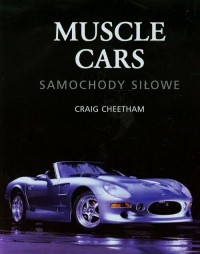 Muscle cars. Samochody siłowe - okładka książki