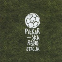 Piłkarska Radiostacja - okładka płyty