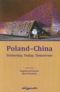 Poland-China. Yesterday, Today, - okładka książki