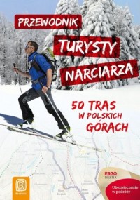 Przewodnik turysty narciarza. 50 - okładka książki