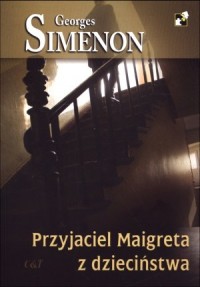 Przyjaciel Maigreta z dzieciństwa - okładka książki