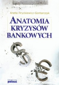 Anatomia kryzysów bankowych - okładka książki