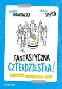 Fantastyczna czterdziestka! Poradnik - okładka książki