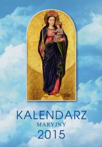 Kalendarz ścienny Maryjny 2015 - okładka książki