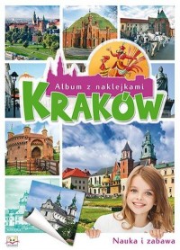 Kraków. Album z naklejkami - okładka książki