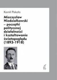 Mieczysław Niedziałkowski - początki - okładka książki