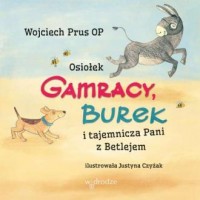 Osiołek Gamracy, Burek i tajemnicza - okładka książki