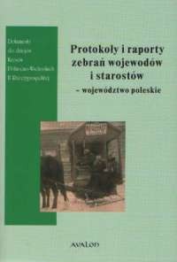Protokoły i raporty zebrań wojewodów - okładka książki