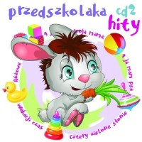 Przedszkolaka hity CD2 - okładka płyty